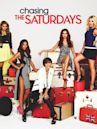 Chasing The Saturdays