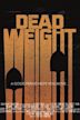 Dead Weight