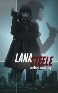 Lana Steele: Makeup Spy