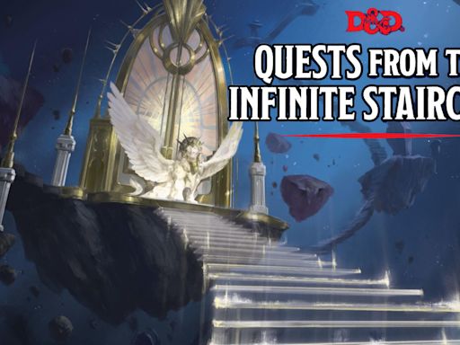 ...Quests From The Infinite Staircase, A D&D Adventure Anthology Blast From The Past | TechRaptor