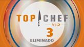 Top Chef VIP 3 hoy, 24 de junio: ¿Quién es el eliminado de este lunes?