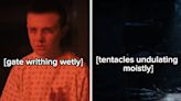 42 "Stranger Things" Closed Captions From Season 4, Vol. 2 That Will Honestly Have You Squelching Wetly