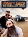 Fast N' Loud: Richard Cleans House