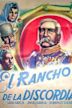 El rancho de la discordia