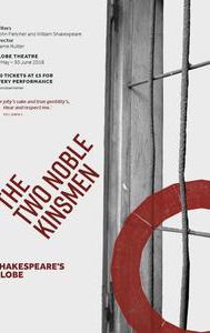 Shakespeare's Globe: The Two Noble Kinsmen