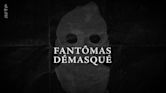 Fantômas démasqué