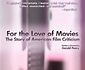 For The Love of Movies: A History of American Film Criticism (2009 ...