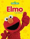 Sesame Street: Elmo Can Do It!