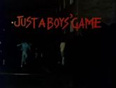 Just a Boys' Game