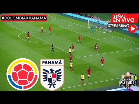 ▷ Colombia - Panamá EN VIVO GRATIS, por señal abierta - hora y canal de transmisión