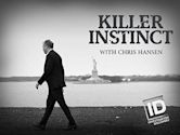 Killer Instinct with Chris Hansen