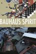 Bauhaus Spirit: 100 Years of Bauhaus