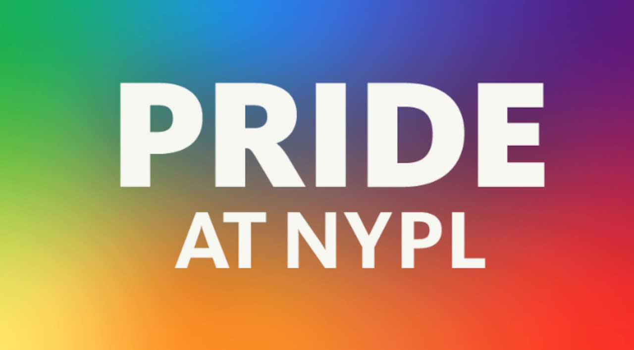 Join the New York Public Library to celebrate Pride Month in June