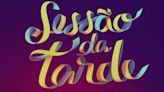 Sessão da Tarde – Saiba quais filmes a Globo exibe nesta semana