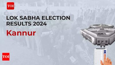Kannur election results 2024 live updates: CPM's M. V. Jayarajan vs BJP's C. Raghunath | India News - Times of India