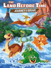 The Land Before Time XIV: Journey of the Brave (2016) - Rotten Tomatoes