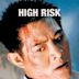 High Risk (1995 film)