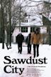 Sawdust City