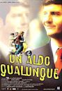 Un Aldo qualunque