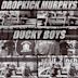 Dropkick Murphys/Ducky Boys Split 7 inch