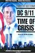 DC 9/11: Time of Crisis