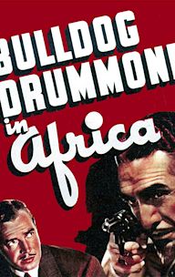 Bulldog Drummond in Africa