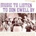 Music to Listen to Don Ewell By