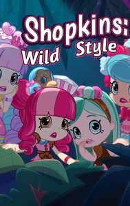 Shopkins: Wild Style