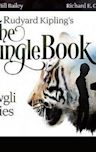 Rudyard Kipling’s The Jungle Book: The Mowgli Stories