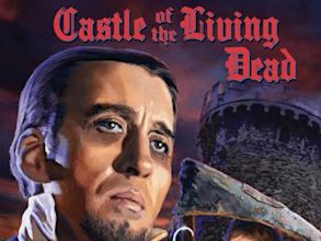 Castle of the Living Dead