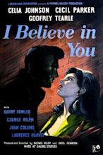 I Believe in You (film) - Alchetron, the free social encyclopedia