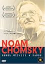 Noam Chomsky: Rebel Without a Pause