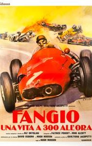 Fangio: A Life at 300 an Hour