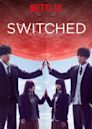 Switched (2018 TV series)