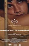 Jakarta, City of Dreamers