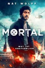 Mortal – Mut ist unsterblich