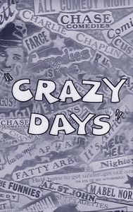 Crazy Days