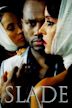 Slade | Drama, Thriller