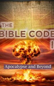 The Bible Code II: Apocalypse and Beyond