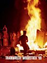 Trainwreck: Woodstock '99