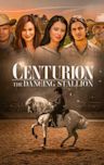 Centurion: The Dancing Stallion