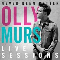 Never Been Better: Live Sessions
