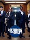 Defending The Guilty