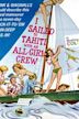 I Sailed to Tahiti with an All Girl Crew