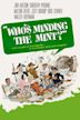 Who's Minding the Mint?