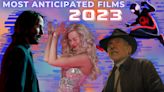 25 Most Anticipated Movies of 2023