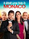 Il était une fois à Monaco