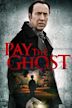 Pay the Ghost