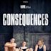 Consequences (2018 film)