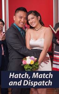 Hatch, Match and Dispatch